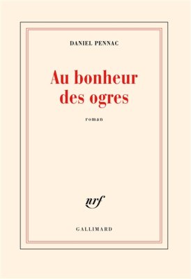 Couverture de Au bonheur des ogres