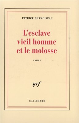Couverture de L' Esclave vieil homme et le molosse