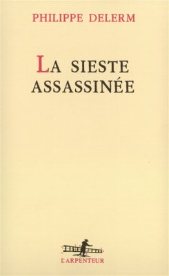 Couverture de La Sieste assassinée