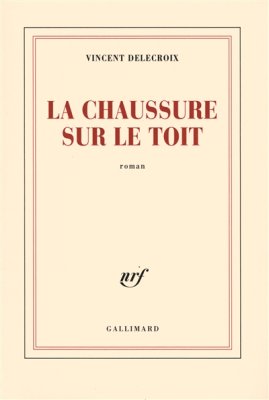 Couverture de La Chaussure sur le toit