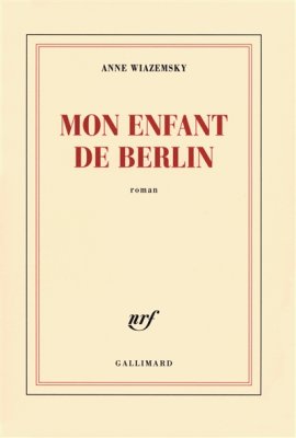 Couverture de Mon enfant de Berlin