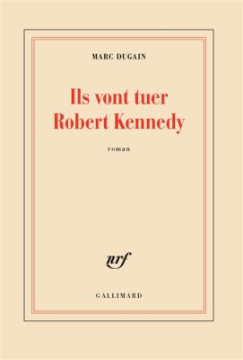 Couverture de Ils vont tuer Robert Kennedy