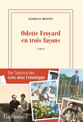 Couverture de Odette Froyard en trois façons