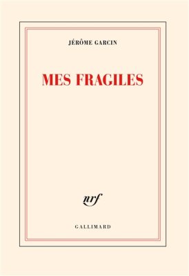 Couverture de Mes fragiles