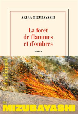 Couverture de La forêt de flammes et d'ombres