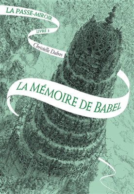 Couverture de La mémoire de Babel