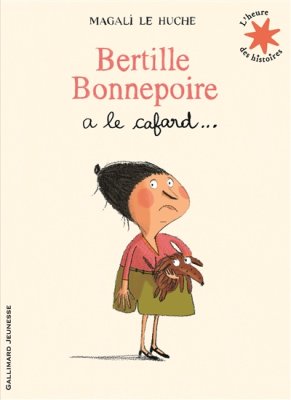 Couverture de Bertille Bonnepoire a le cafard