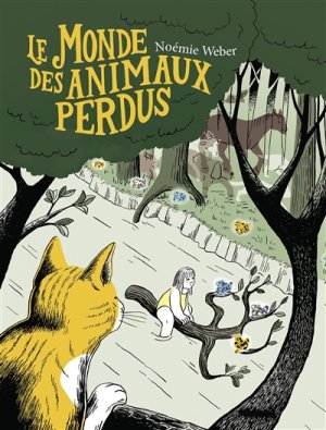 Couverture de Le monde des animaux perdus