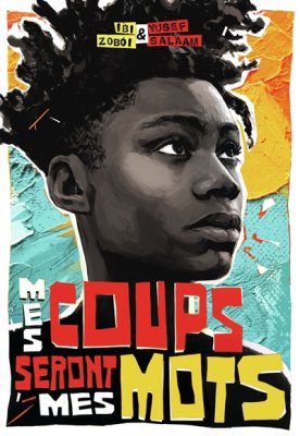 Couverture de Mes coups seront mes mots