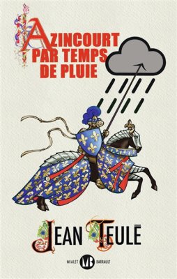 Couverture de Azincourt par temps de pluie