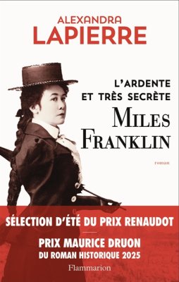 Couverture de L'ardente et très secrète Miles Franklin
