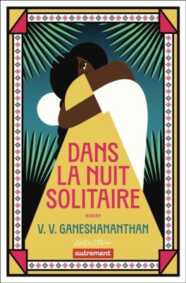 Couverture de Dans la nuit solitaire