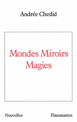 Couverture de Mondes, miroirs, magies (nouvelles)