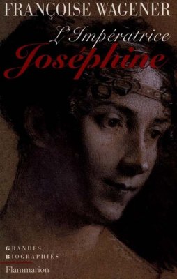 Couverture de L' Impératrice Joséphine (1763-1814)