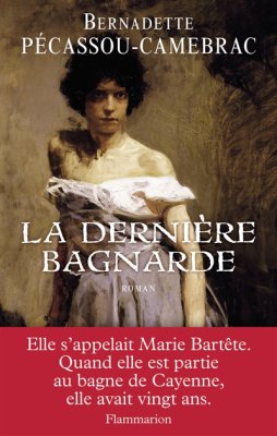 Couverture de La Dernière bagnarde