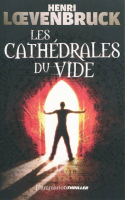 Couverture de Les Cathédrales du vide
