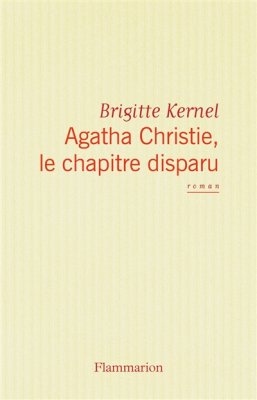 Couverture de Agatha Christie, le chapitre disparu