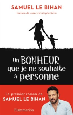 Couverture de Un Bonheur que je ne souhaite à personne