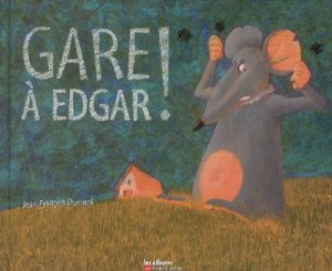Couverture de Gare ! À Edgar !