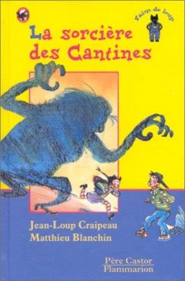 Couverture de La sorcière des cantines