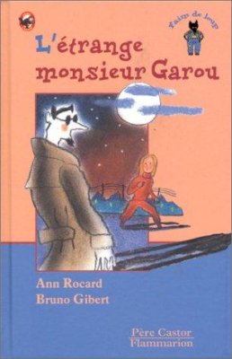 Couverture de L'étrange Monsieur Garou