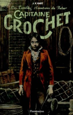 Couverture de Les terribles aventures du futur Capitaine Crochet