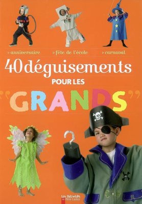 Couverture de 40 déguisements pour les grands