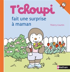 Couverture de T'choupi fait une surprise à maman