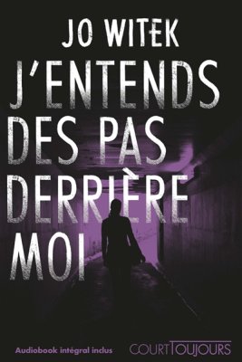 Couverture de J'entends des pas derrière moi