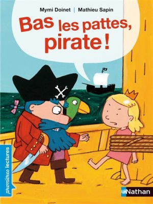Couverture de Bas les pattes, pirate !