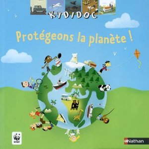 Couverture de Protégeons la planète!
