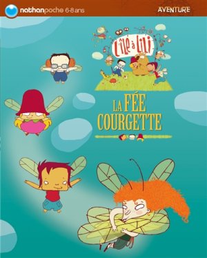 Couverture de La Fée courgette