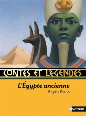 Couverture de Contes et légendes de l'Egypte ancienne