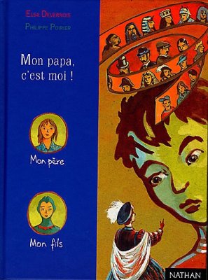 Couverture de Mon papa, c'est moi !