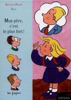 Couverture de Mon père, c'est le plus fort !