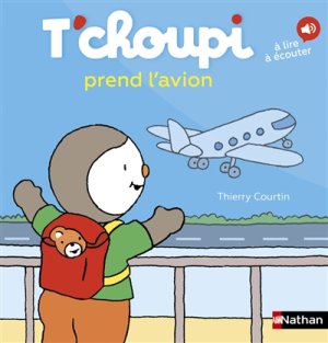 Couverture de T'choupi prend l'avion