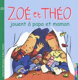 Couverture de Zoé et Théo jouent à papa et maman