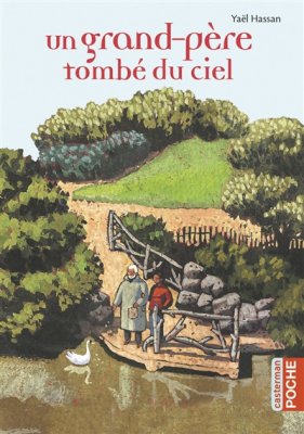 Couverture de Un grand-père tombé du ciel