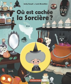 Couverture de Où est cachée la sorcière?