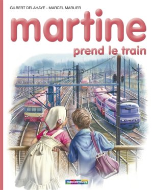 Couverture de MARTINE prend le train