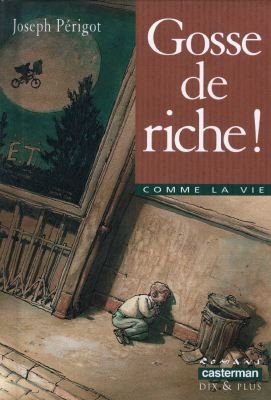 Couverture de Gosse de riche !