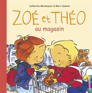 Couverture de Zoé et Théo au magasin