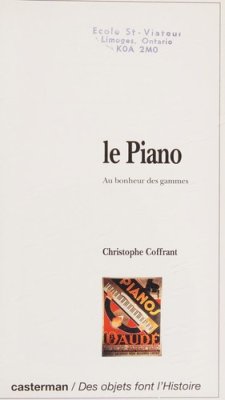 Couverture de Le Piano - au bonheur des gammes