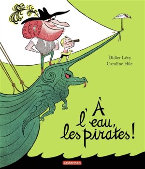 Couverture de À l'eau, les pirates !