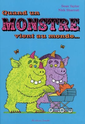 Couverture de Quand un monstre vient au monde