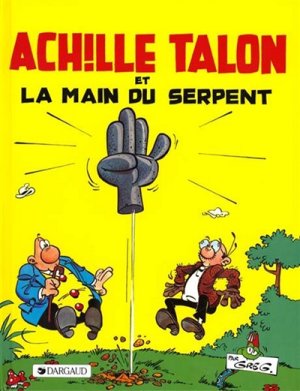 Couverture de ACHILLE TALON et la main du serpent