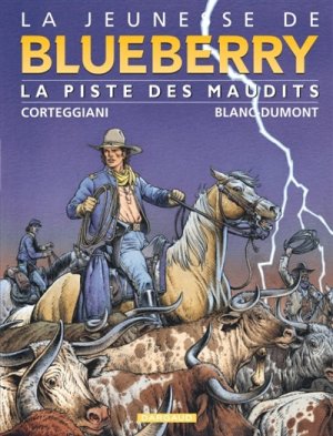 Couverture de BLUEBERRY (la jeunesse de) - La piste des maudits (N°11)
