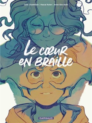 Couverture de Le coeur en braille