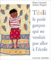 Couverture de Tibili le petit garçon qui ne voulait pas aller à l'école