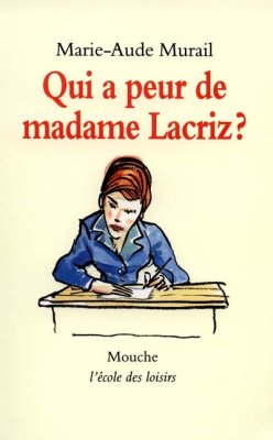 Couverture de Qui a peur de madame Lacriz ?